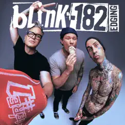 EDGING - Single by Blink-182 album reviews, ratings, credits