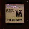 2 Black Sheep (feat. Starlito) - Single album lyrics, reviews, download