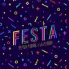 Festa - Single album lyrics, reviews, download
