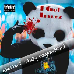 I Got Issuez (feat. Sticky Fingaz & Temper) Song Lyrics