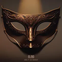 Blind (feat. Ray Monsky) - Single by Aibel & Dubba Jonny album reviews, ratings, credits