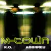 M-Town (feat. K.O) - Single album lyrics, reviews, download