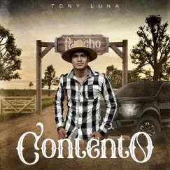 Contento - Single by Tony Luna album reviews, ratings, credits