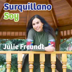 Surquillano Soy - Single by Julie Freundt album reviews, ratings, credits