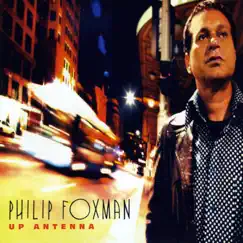 Up Antenna by Philip Foxman album reviews, ratings, credits