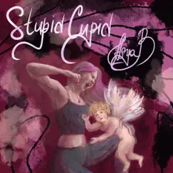 Stupid Cupid (Single Version) by Asya B album reviews, ratings, credits
