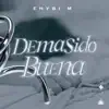 Demasiado Buena - Single album lyrics, reviews, download