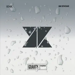 GRAVITY, Completed (Repackage) - EP by KNK album reviews, ratings, credits