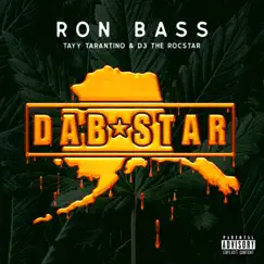 Dab Star (feat. Tayy Tarantino & D3 The Rocstar) Song Lyrics