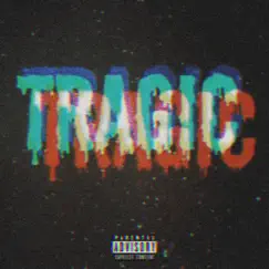 Tragic - Single by Cinco Breezy album reviews, ratings, credits