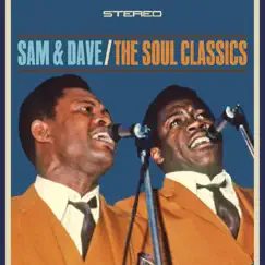 The Soul Classics by Sam & Dave album reviews, ratings, credits