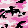 Soulja Girl (feat. C9 yae & Imirian) - Single album lyrics, reviews, download