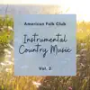 Instrumental Country Music Vol. 2 album lyrics, reviews, download