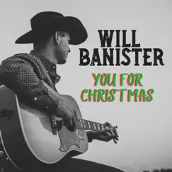 You for Christmas - Single by Will Banister album reviews, ratings, credits