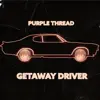 Getaway Driver - Single album lyrics, reviews, download