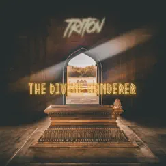 The Divine Wanderer - Single by Triton album reviews, ratings, credits