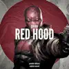 Red Hood - Single album lyrics, reviews, download