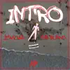 Intro - Single album lyrics, reviews, download