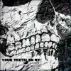 Your Teeth in My (feat. Fidel Ten & Тимур Басов) - Single album lyrics, reviews, download