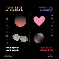 Para todo bien, todo mal - Single by ElDanPerez album reviews, ratings, credits