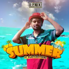 Summer (feat. Plasticboyfrend) - Single by Lenix album reviews, ratings, credits