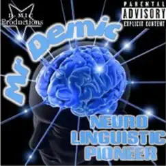 N.L.P. (Neuro Linguistic Pioneer) Song Lyrics