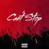 Can't Stop (feat. Adee) - Single album lyrics, reviews, download
