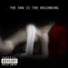 The End Is the Beginning album lyrics, reviews, download