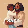 Safe (feat. wilmax) - Single album lyrics, reviews, download