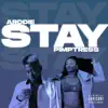 Stay (feat. Pimptress) - Single album lyrics, reviews, download