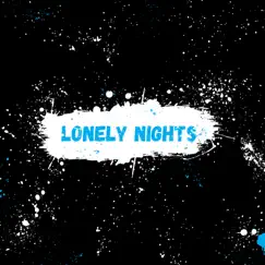 Lonely Nights - Single by Kayden McCarthy album reviews, ratings, credits