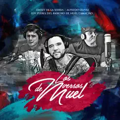 Los Versos de Muel - Single by Dareyes de la Sierra, Alfredo Olivas & Los Plebes del Rancho de Ariel Camacho album reviews, ratings, credits
