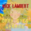 Dark Eyes Ukraine song lyrics