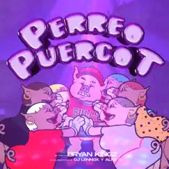 Perreo PuercoT (feat. Alnz G & Dj Lennox) Song Lyrics