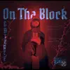 On Tha Block - Single album lyrics, reviews, download