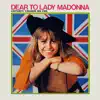 Dear to Lady Madonna album lyrics, reviews, download