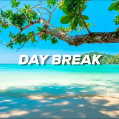 Day Break - Single by Dantay album reviews, ratings, credits