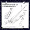 The Invention of the Saxophone album lyrics, reviews, download