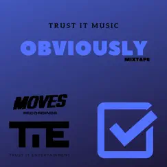 Obviously by Trust It Music album reviews, ratings, credits