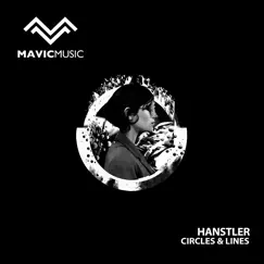 Circles & Lines - Single by Hanstler album reviews, ratings, credits