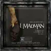 I, Madman Maxi Single - Single album lyrics, reviews, download