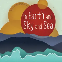 In Earth and Sky and Sea by Jason Cox & Bryan McKaig album reviews, ratings, credits
