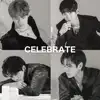 Celebrate - Single album lyrics, reviews, download