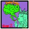 EVERYDAY'S 420, Vol. 2 - EP album lyrics, reviews, download