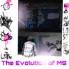 The Evolution of MS album lyrics, reviews, download