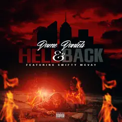 Hell and Back (feat. Swifty Mcvay) - Single by Dame Daniels album reviews, ratings, credits