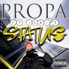 Status (feat. Jebiz) - Single by Propa album reviews, ratings, credits