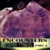 Encounters, Pt. 2 album lyrics, reviews, download