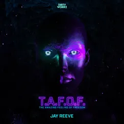 T.A.F.O.F. - Single by Jay Reeve album reviews, ratings, credits
