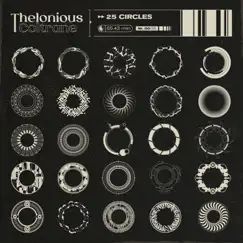 25 Circles by Thelonious Coltrane album reviews, ratings, credits